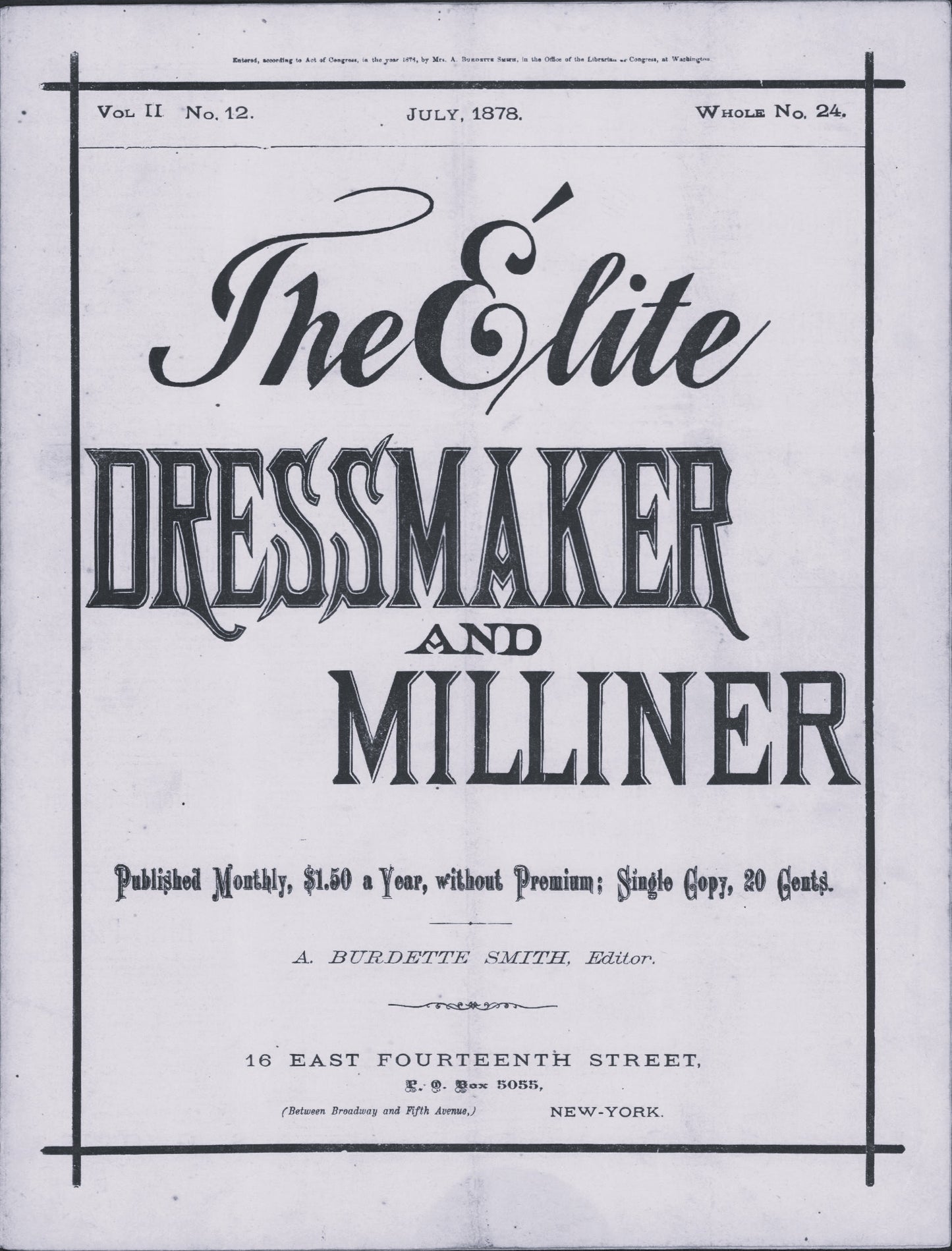 📥 The Elite Dressmaker and Milliner, 1878 July, Vol 2 No 12, E-book INSTANT DOWNLOAD.