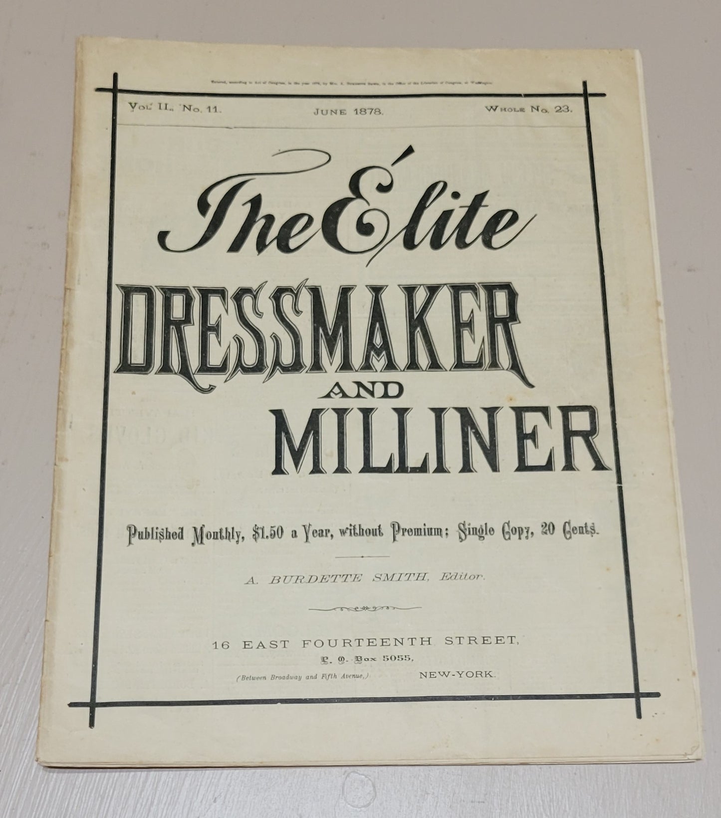 1878 The Elite Dressmaker and Milliner, June, Vol 2 No 11.