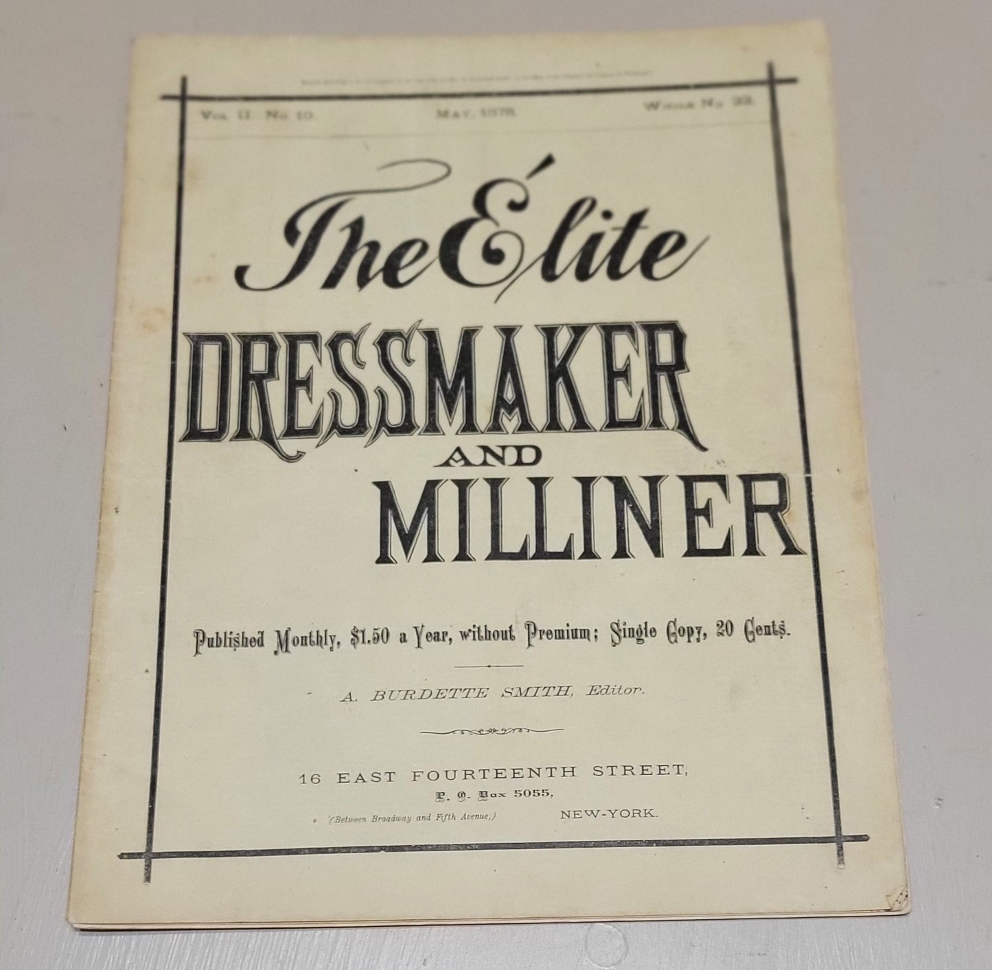 1878 The Elite Dressmaker and Milliner, May, Vol 2 No 10