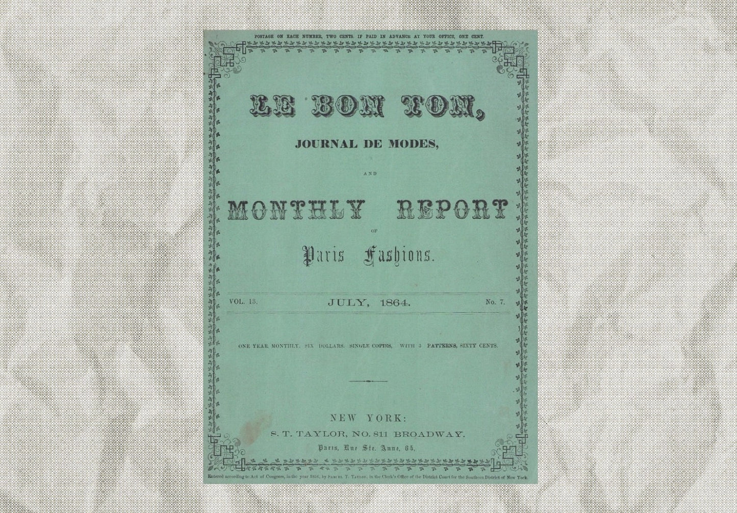 1864 July, Le Bon Ton Journal de Modes. Catalog Monthly Report. Paris Fashions Ladies Dress, E-book DOWNLOAD, Fine Arts, Vol 13, No 7.