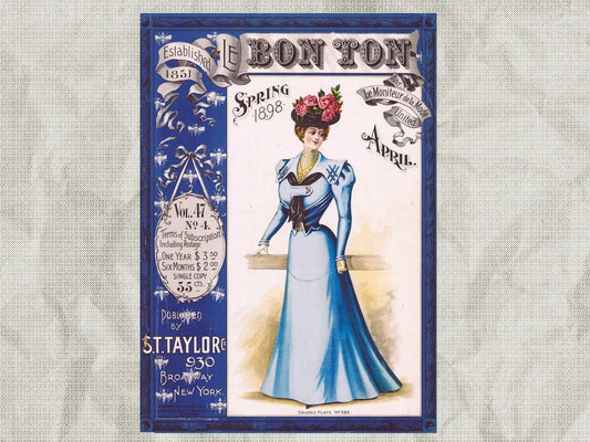 1898 Le Bon Ton Le Moniteur de la Mode United April. Catalog Monthly Report. Paris Fashions Ladies Dress, E-book DOWNLOAD, Vol 47 No 4.